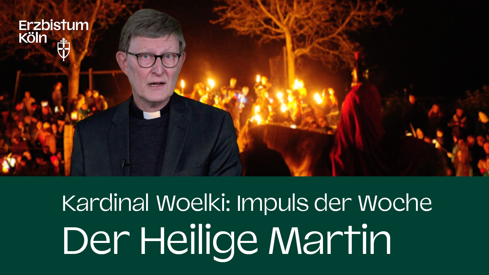 Kardinal Woelki: Impuls der Woche – St. Martin