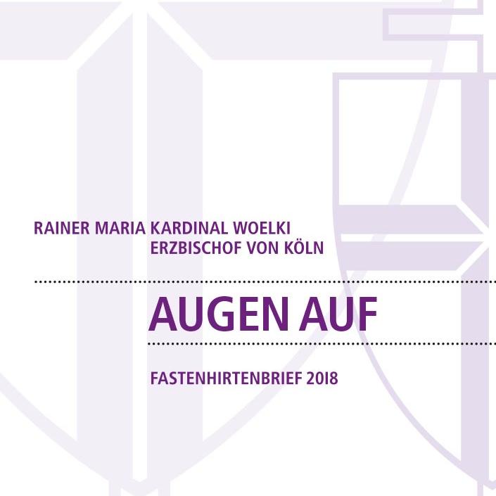 Fastenhirtenbrief von Kardinal Woelki 2018