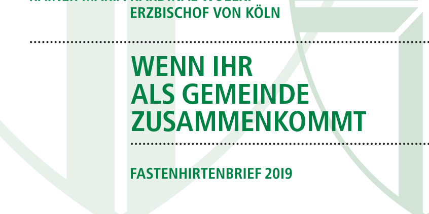 Fastenhirtenbrief 2019 'Wenn ihr als Gemeinde zusammenkommt' (PDF)