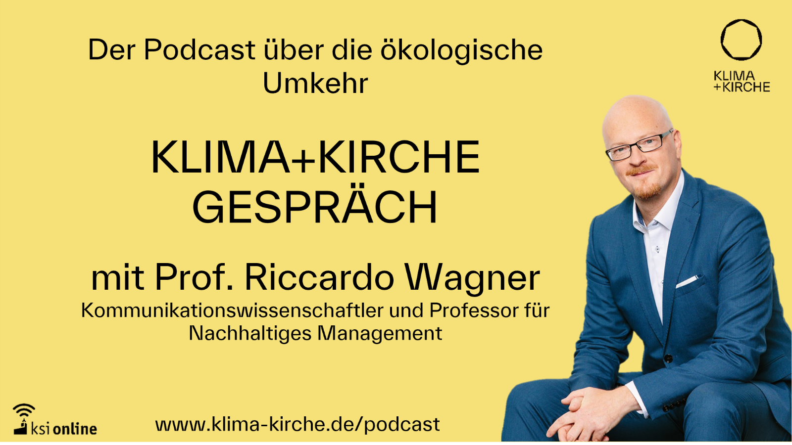 Prof. Riccardo Wagner im Klima+Kirche-Gespräch