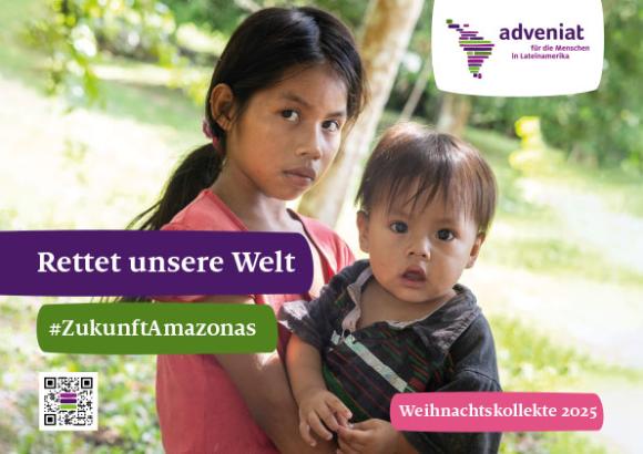 Plakat der Adveniat-Aktion 2025 mit dem Titel 'Rettet unsere Welt'.