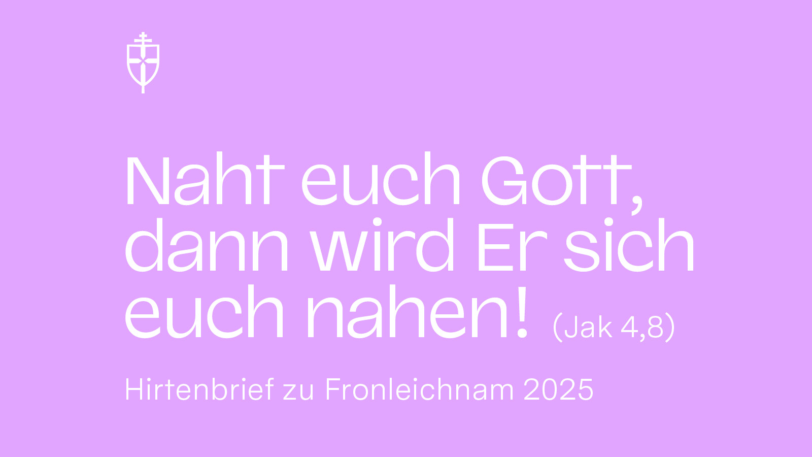 Hirtenbrief Fronleichnam 2025