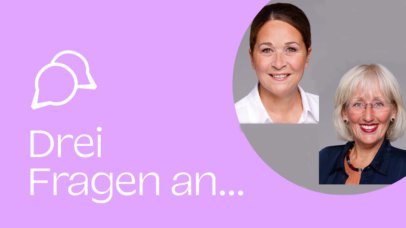 Drei Fragen an ... Alexandra Katins und Martina Dillmann