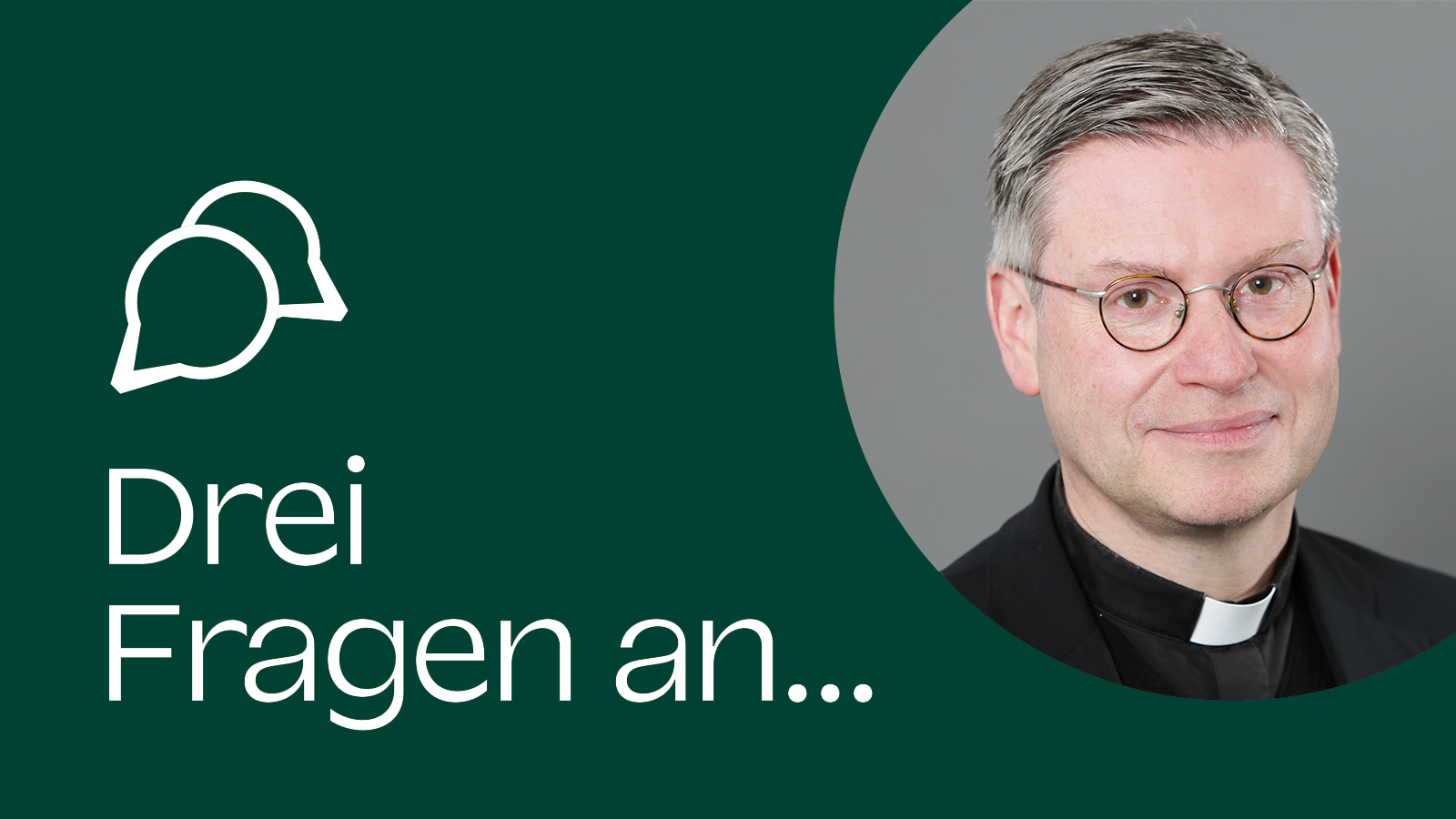 Drei Fragen an: Offizial Dr. Peter Fabritz