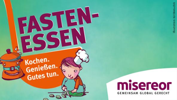 Aktionsplakat zur Aktion Fastenessen von Misereor.