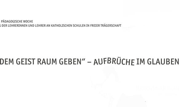 Katholische Freie Schulen Erzbistum Koeln Pädagogische Woche 2017