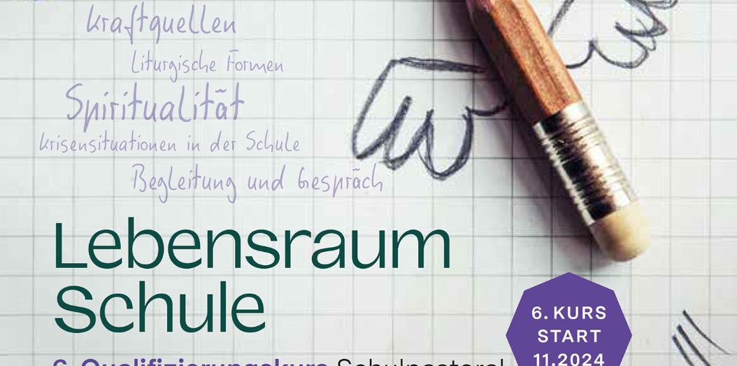 6. Qualifizierungskurs Schulpastoral