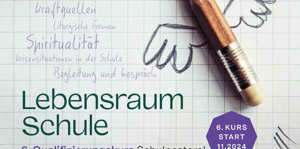 6. Qualifizierungskurs Schulpastoral