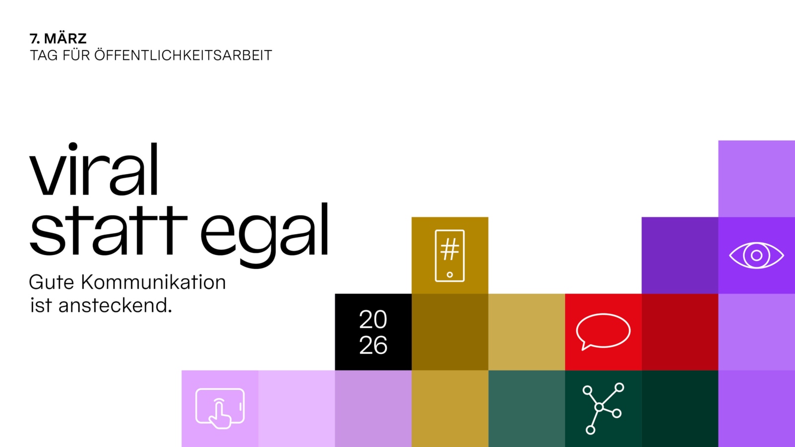 Motto Tag für Öffentlichkeitsarbeit 7. März 2026