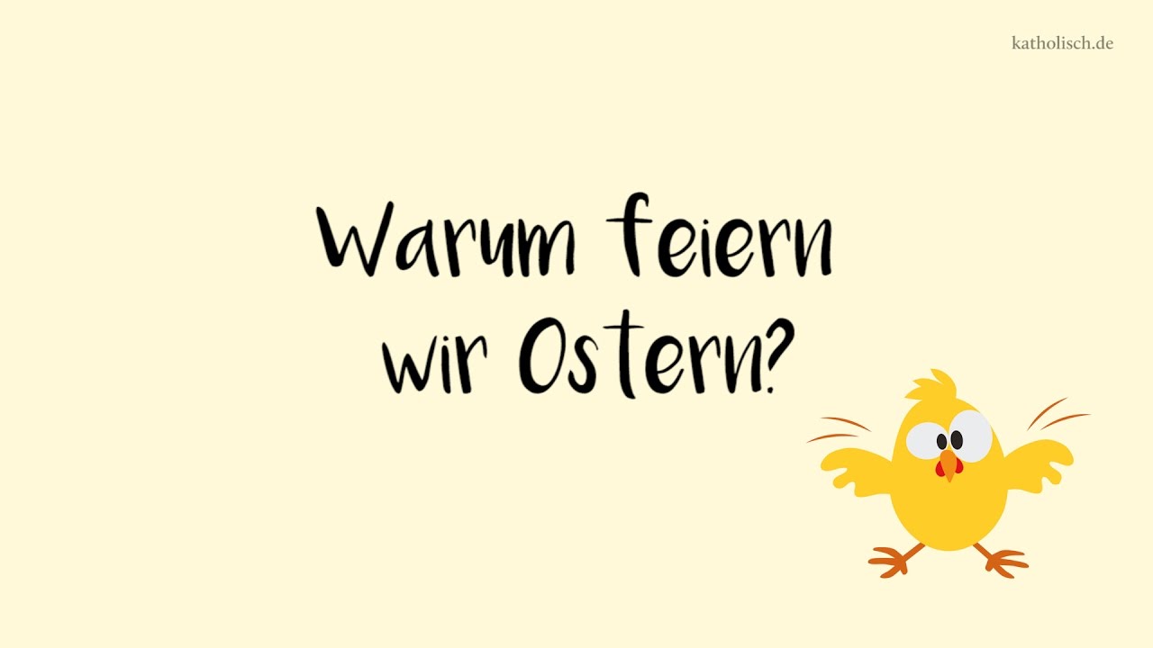Erklärvideo: Warum feiern wir Ostern?