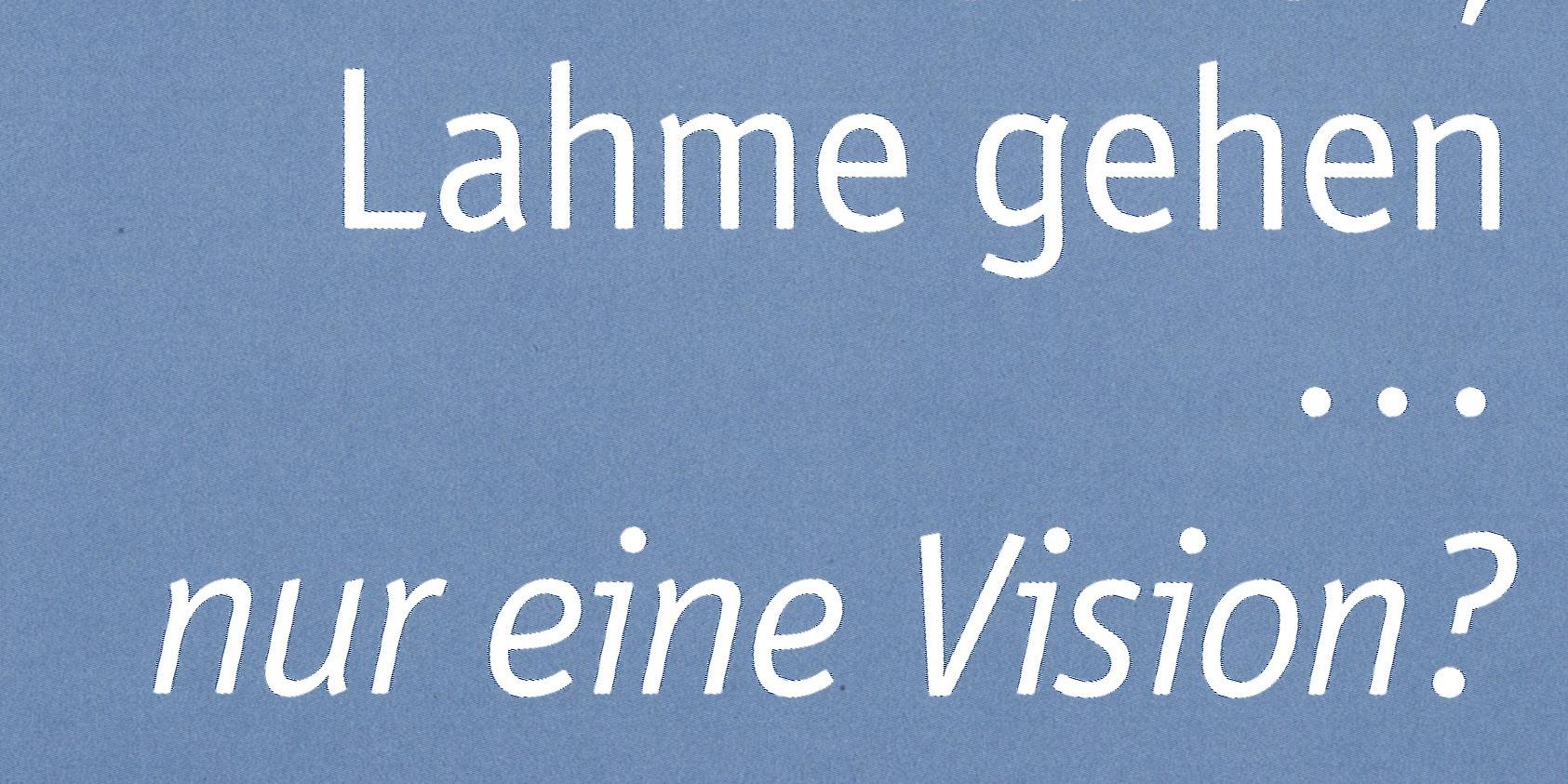 Blinde sehen, Lahme gehen ... in leichter Sprache