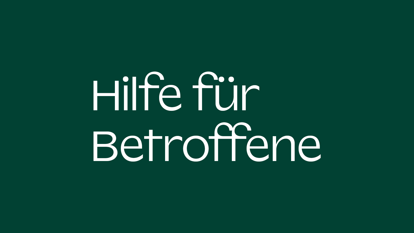 Hilfe für Betroffene