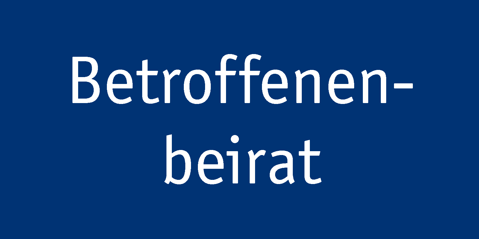 Betroffenenbeirat