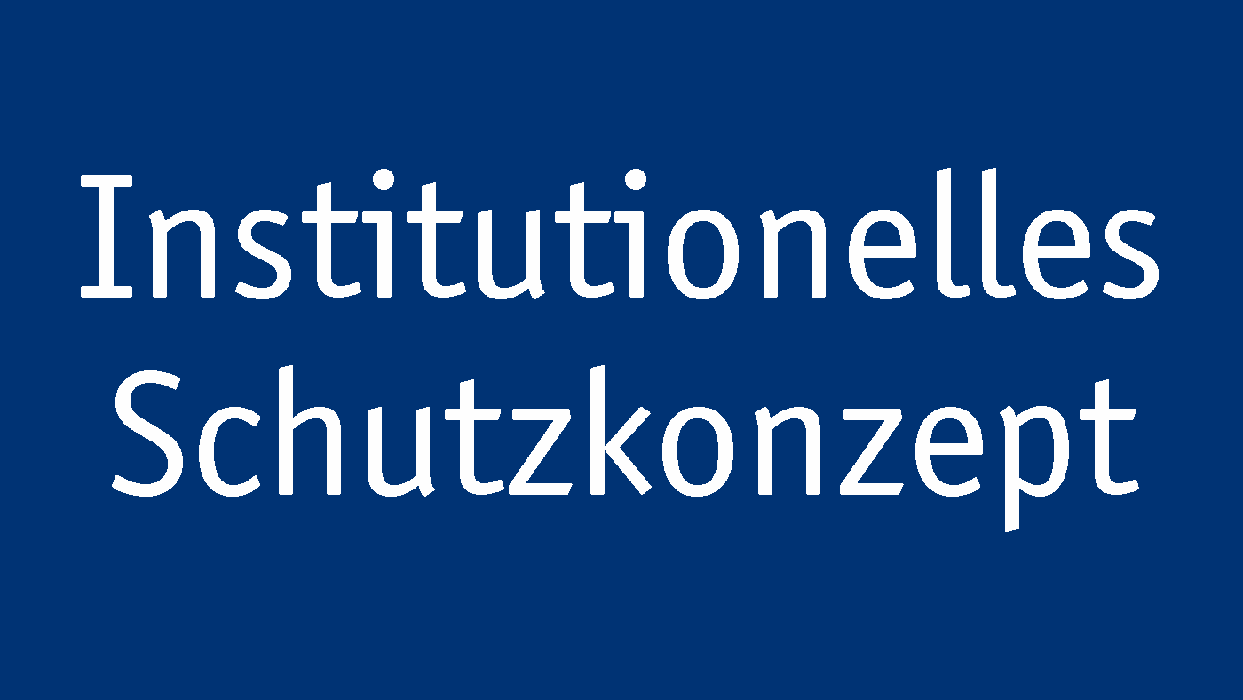 Institutionelles Schutzkonzept