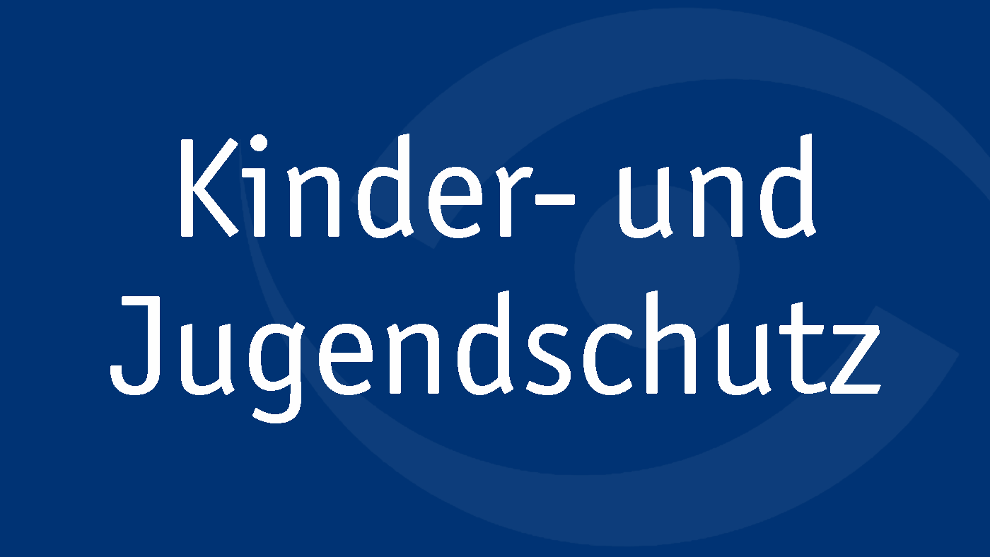 Prävention: Kinder- und Jugendschutz