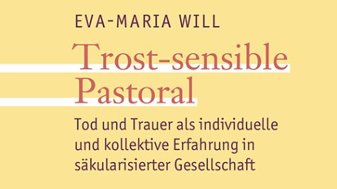 Bild von dem Buchcover Trost-sensible Pastoral von Dr. Eva-Maria Will