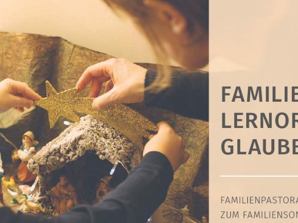 Familie - Lernort des Glaubens 2019-20