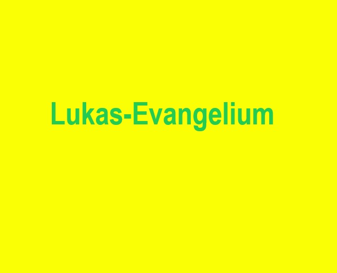 Lukas-Evangelium