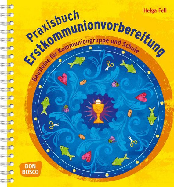 Praxisbuch Erstkommunionvorbereitung (c) Don Bosco