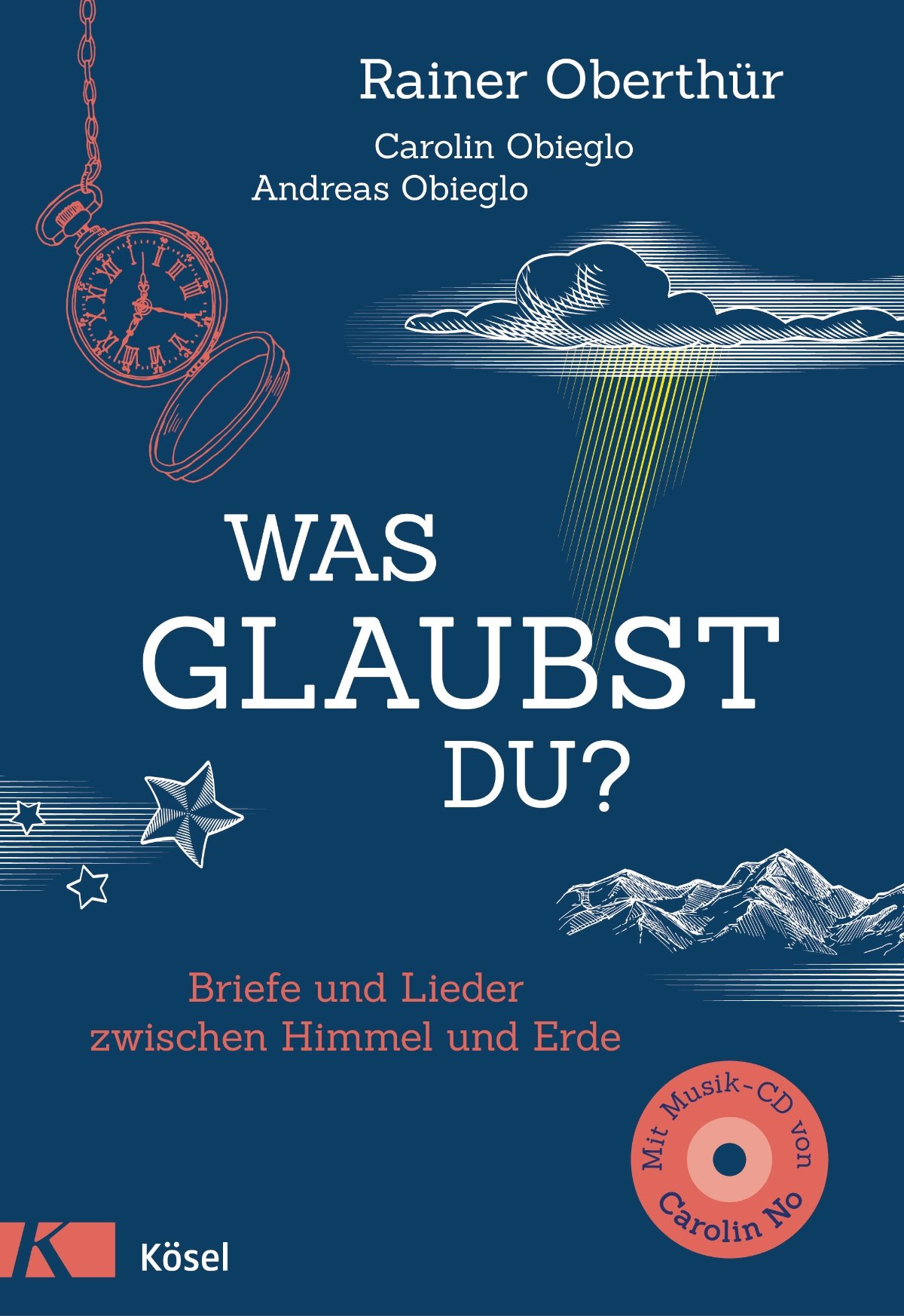 Oberthuer_RWas_glaubst_du_CD_179938 (c) Kösel-Verlag