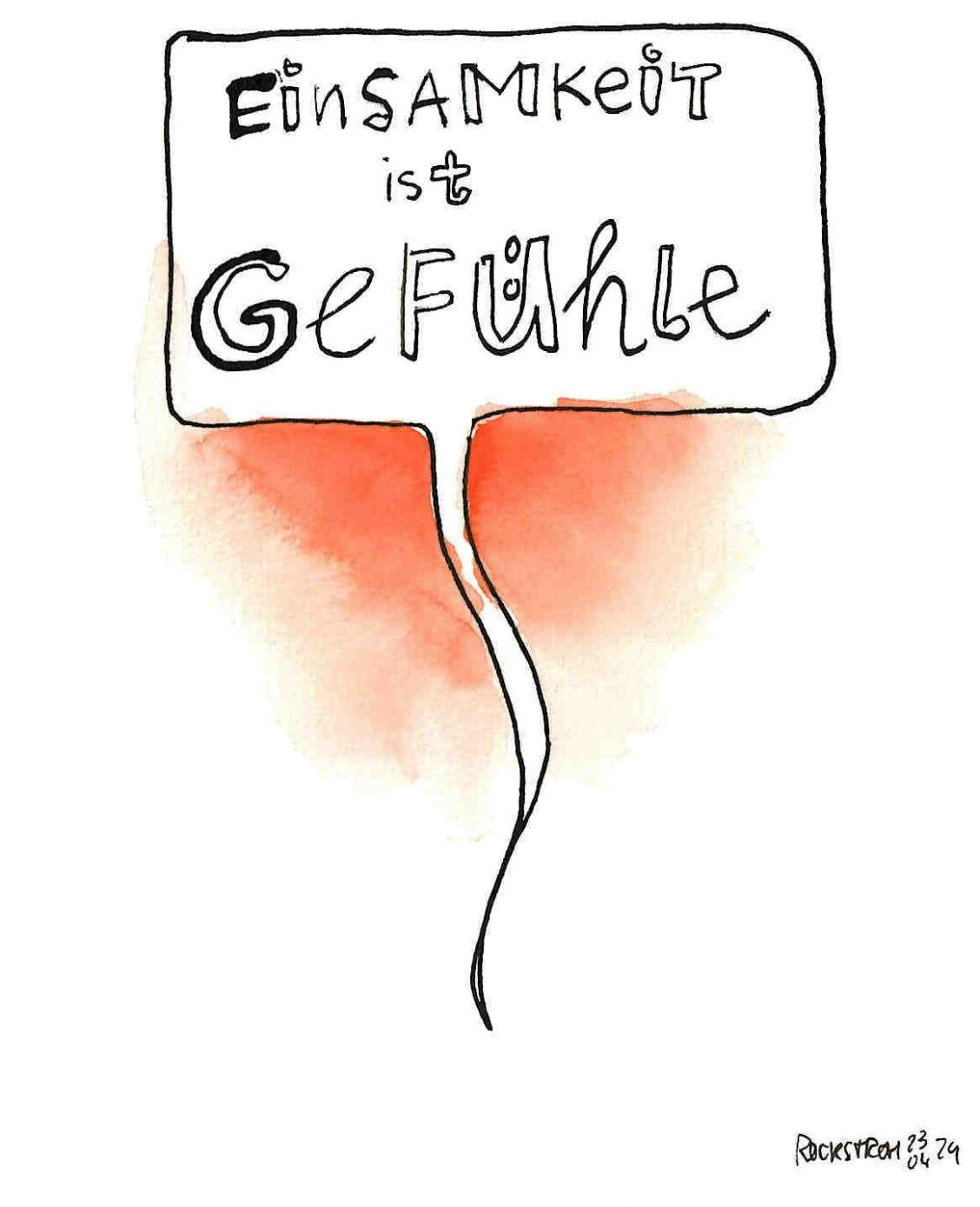 Einsamkeit ist Gefühle