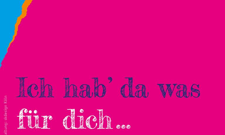 Motiv vier: Ich hab` da was für dich.