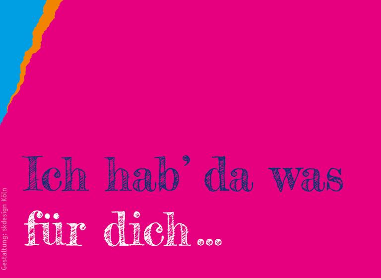 Motiv vier: Ich hab` da was für dich.