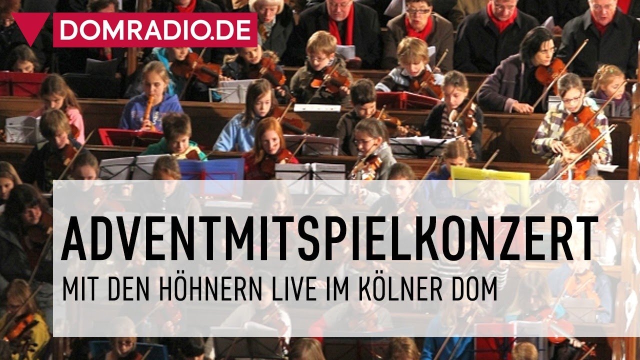 Adventmitspielkonzert 2022 - Youtube-Übertragung Domradio.de