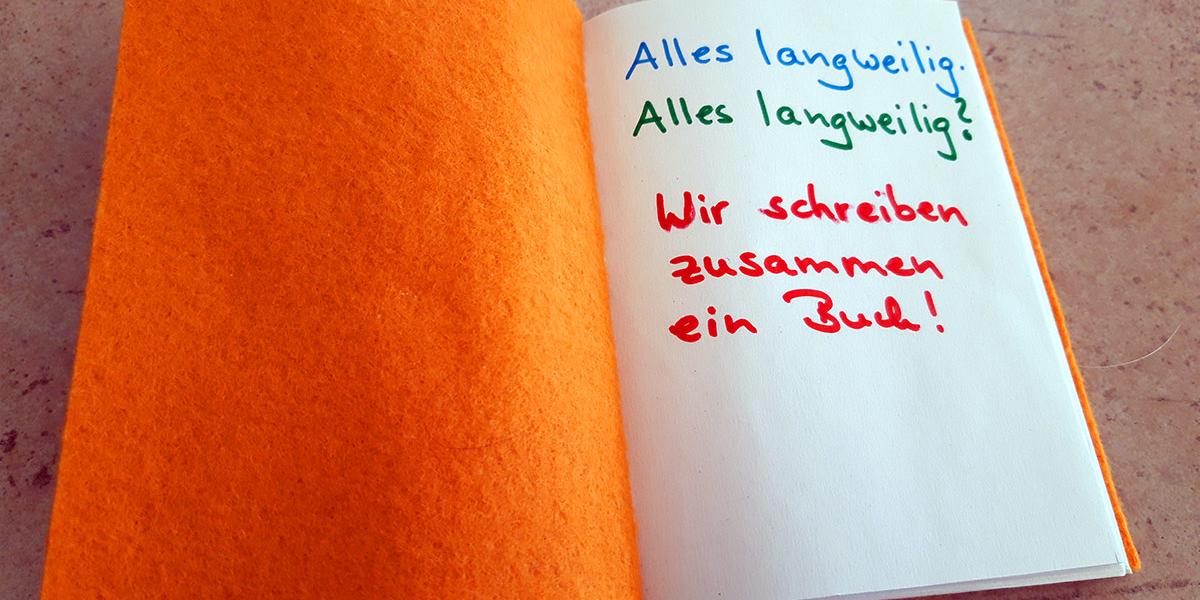 Wir schreiben zusammen ein Buch!